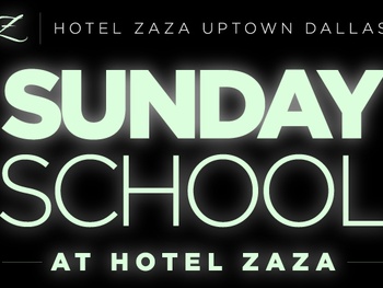 Sunday School Brunch, Hotel Zaza Dallas