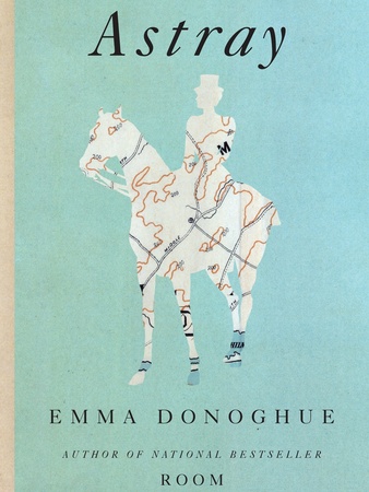 Emma Donoghue, Astray, book cover, Inprint Reading Series