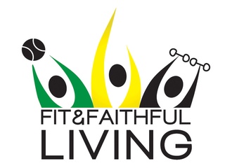 Fit and Faithful Living