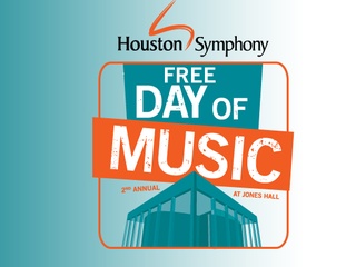 Houston Symphony's Second Annual "Day of Music" Festival