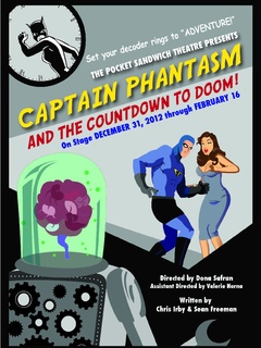 Captain Phantasm, Pocket Sandwich Theatre