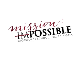 Crossroads School, Inc. presents <i>Mission: imPOSSIBLE</i> Gala
