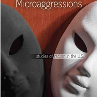 Center for the Healing of Racism presents <i>The Mask of Microaggressions: Studies of Racism in the US</i>