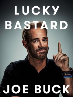 Joe Buck: Lucky Bastard