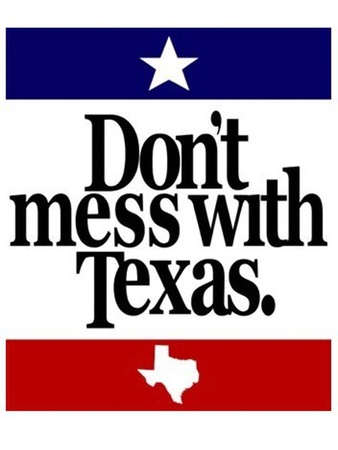 Don't Mess with Texas
