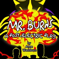 Obsidian Theater presents <i>Mr. Burns: A Post-Electric Play</i>