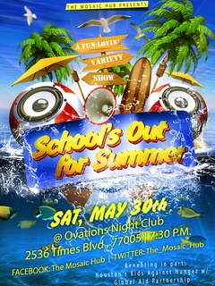 The Mosaic Hub Presents School's Out For Summer - A Fun Lovin Variety Show