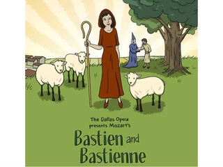 Dallas Opera presents Bastien and Bastienne