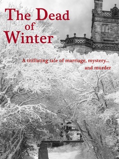 The Baron's Men presents <i>The Dead of Winter</i>