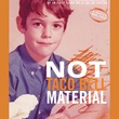 Adam Carolla, Not Taco Bell Material, book