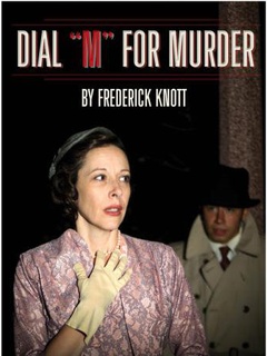 Dial M for Murder by Frederick Knott