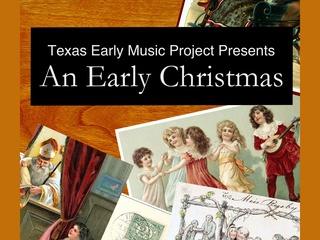 Texas Early Music Project presents An Early Christmas