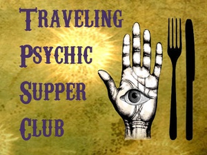 Austin Photo_Events_Traveling Pyschic Supper Club_Poster