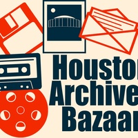 Area of Houston Archivists presents Houston Archives Bazaar