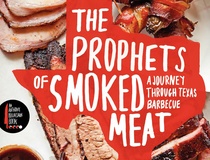 Teresa Gubbins: BBQ snob Daniel Vaughn's Prophets of Smoked Meat journeys through 200 Texas hotspots