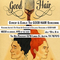 Good Hair Ent. presents Comedy & Curls: Good Hair Screening