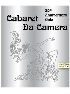 Da Camera's 25th Anniversary Season Gala "Cabaret Da Camera"
