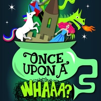 Austin Scottish Rite Theatre presents <i>Once Upon a Whaaa?!</i>
