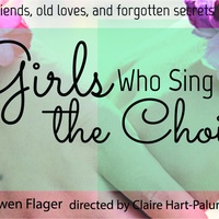 Queensbury Theatre presents Staged Reading of <i>Girls Who Sing in the Choir</i> by Gwen Flager