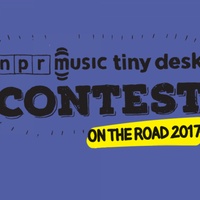 NPR Music Tiny Desk Contest On the Road 2017