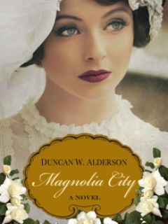Book signing: Magnolia City by Duncan Alderson