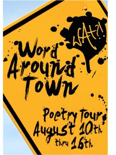 Word Around Town Poetry Tour 2014