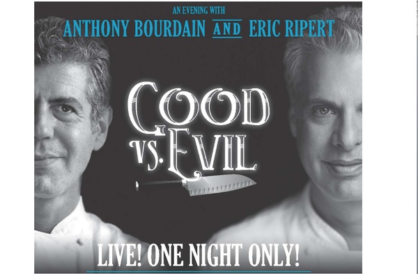 Good vs. Evil: An Evening with Anthony Bourdain and Eric Ripert