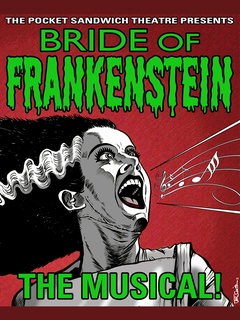 Bride of Frankenstein - The Musical