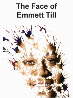 TeCo Theatrical Productions presents The Face of Emmett Till