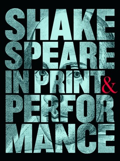 Harry Ransom Center presents Shakespeare in Print and Performance