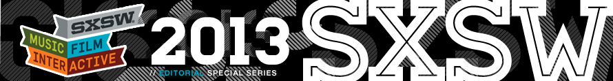 SXSW 2013